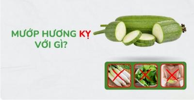 Mướp hương kỵ với gì? Ai không nên ăn mướp hương?