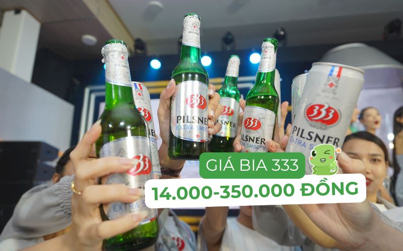 Bia 333 đậm đà, sảng khoái, lựa chọn hoàn hảo cho những cuộc vui thêm hứng khởi